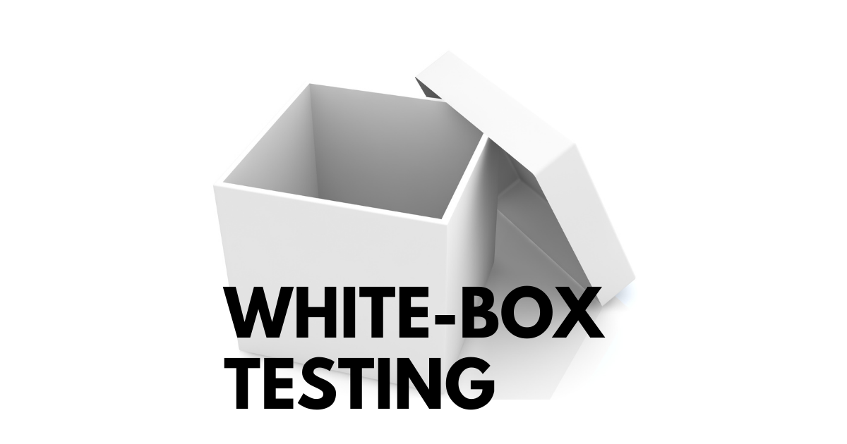ホワイトボックステストとは