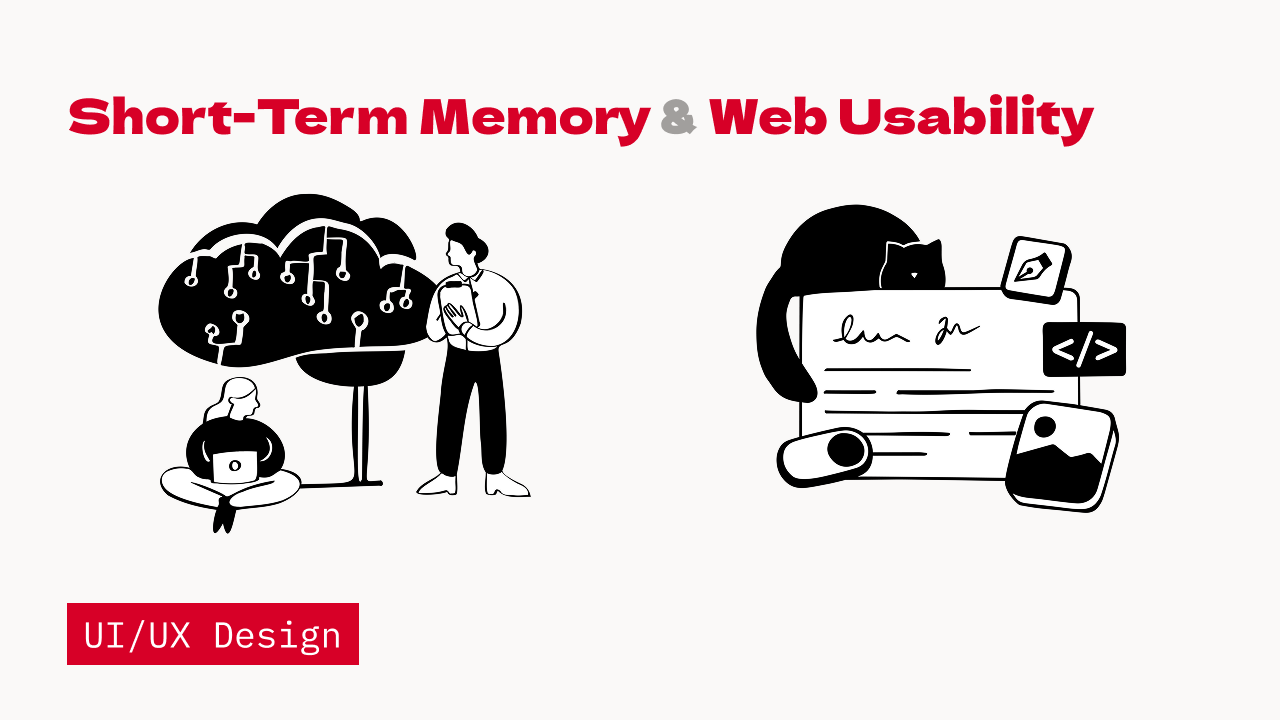 Short-Term Memory and Web Usability: Designing for the Human Mind