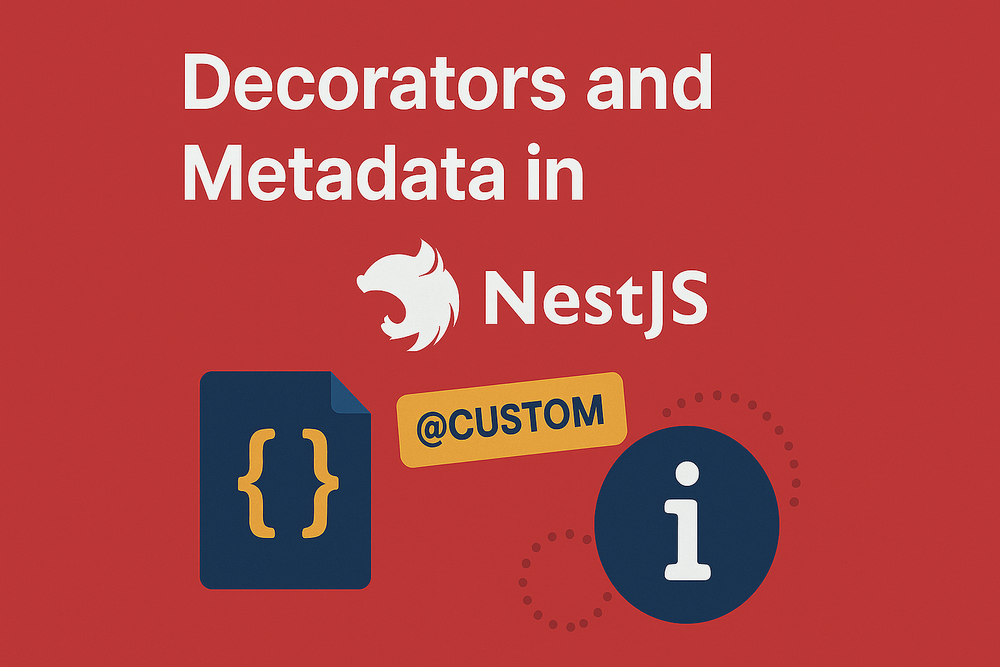 Mastering Custom Decorators and Metadata in NestJS