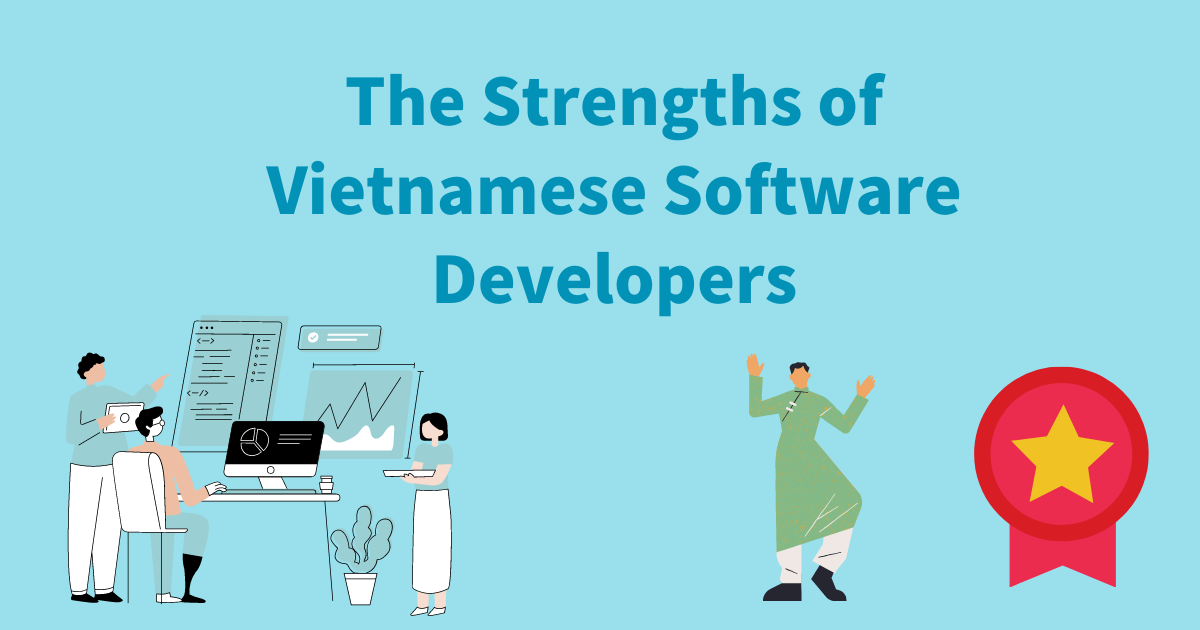 Strengths of Vietnamese Software Devs in software quality?