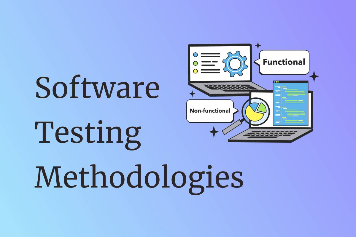 Software Testing Methodology: what you should know