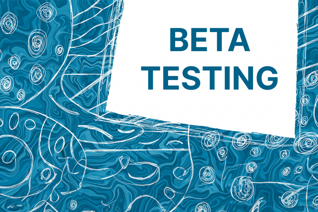 Beta Testing – Testing Apps, Websites, & Tech Products