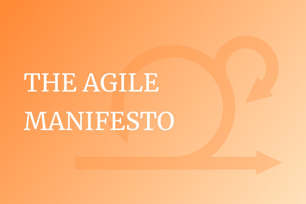 The Agile Manifesto: Your Guide to Better Software Engineering