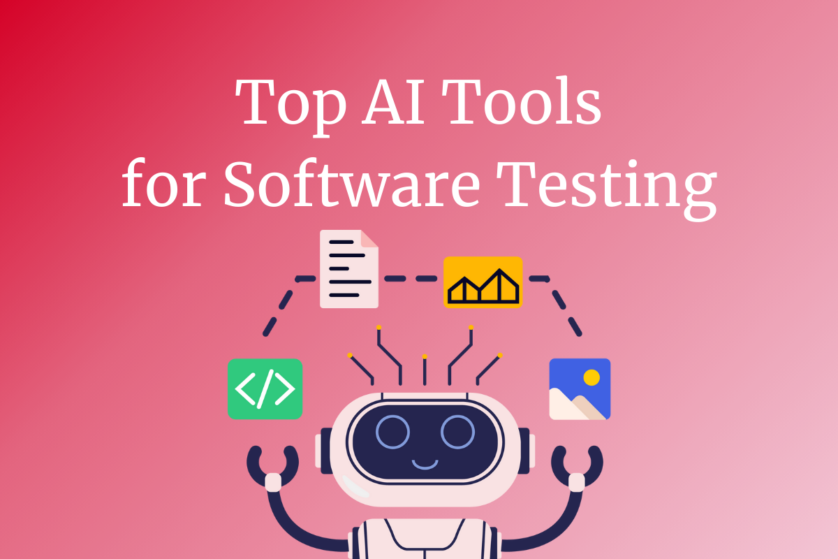 AI-Driven Software Testing: Top Tools for Automated Testing